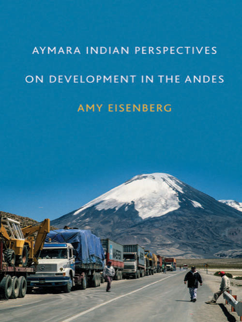 Aymara Indian Perspectives on Development in the Andes